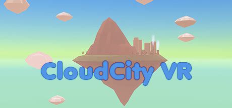 CloudCity VR on Steam.